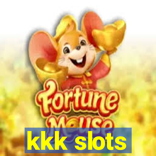 kkk slots